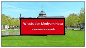 Wiesbaden Medyum Hoca